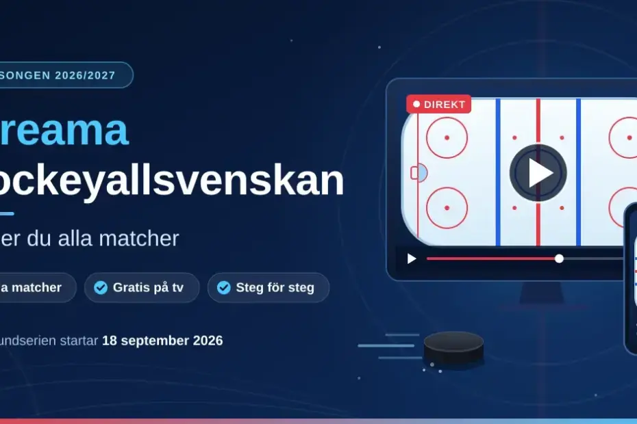 Illustration med en bildskärm och en mobil som visar en ishockeyrink med uppspelningsknapp, en puck och texten "Streama Hockeyallsvenskan – så ser du alla matcher" inför säsongen 2026/2027.
