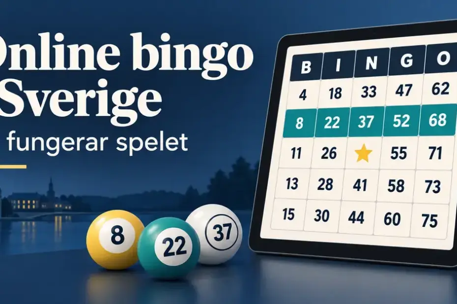 En surfplatta med en digital bingobricka och markerad rad intill tre numrerade bingobollar, med texten ”Online bingo i Sverige – Så fungerar spelet”.