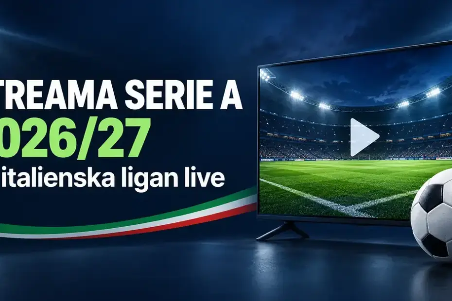 Grafisk bild med texten ”Streama Serie A 2026/27 – Se italienska ligan live”, en tv-skärm med fotbollsplan och uppspelningssymbol, en fotboll och italienska flaggans färger.